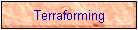 Terraforming