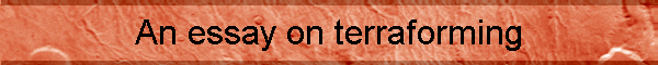 An essay on terraforming